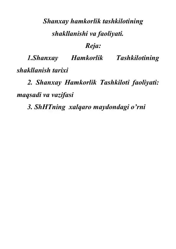 Shanxay hamkorlik tashkilotining shakllanishi va faoliyati