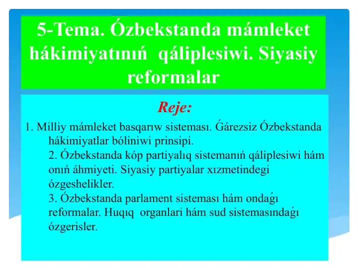 Ózbekstanda mámleket hákimiyatınıń  qáliplesiwi. Siyasiy reformalar