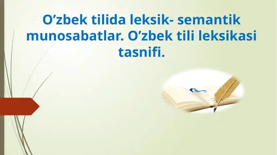 O’zbek tilida leksik- semantik munosabatlar