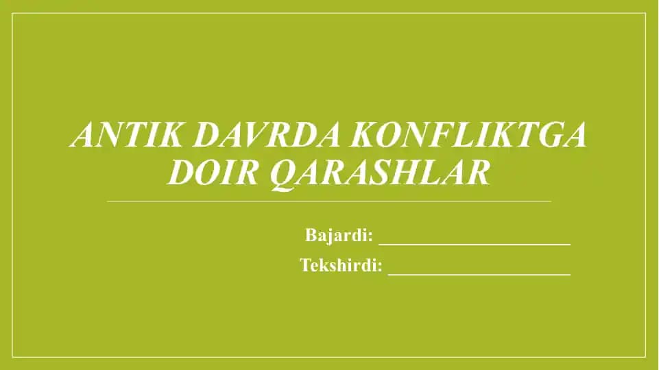 Antik davrda konfliktga doir qarashlar