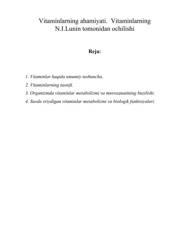Vitaminlarning ahamiyati.  Vitaminlarning N.I.Lunin tomonidan ochilishi