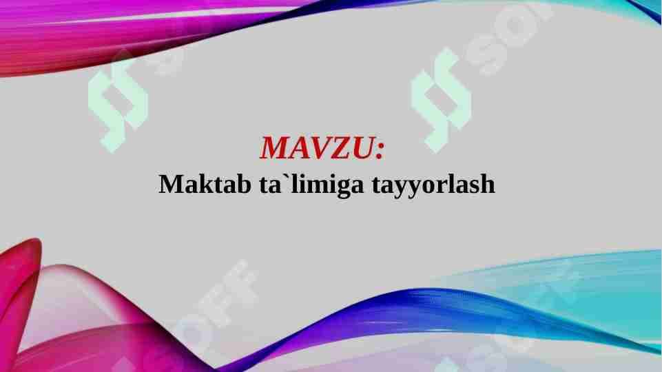 Maktab ta`limiga tayyorlash