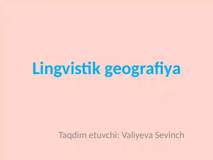 Lingvistik Geografiya Prezentatsiya