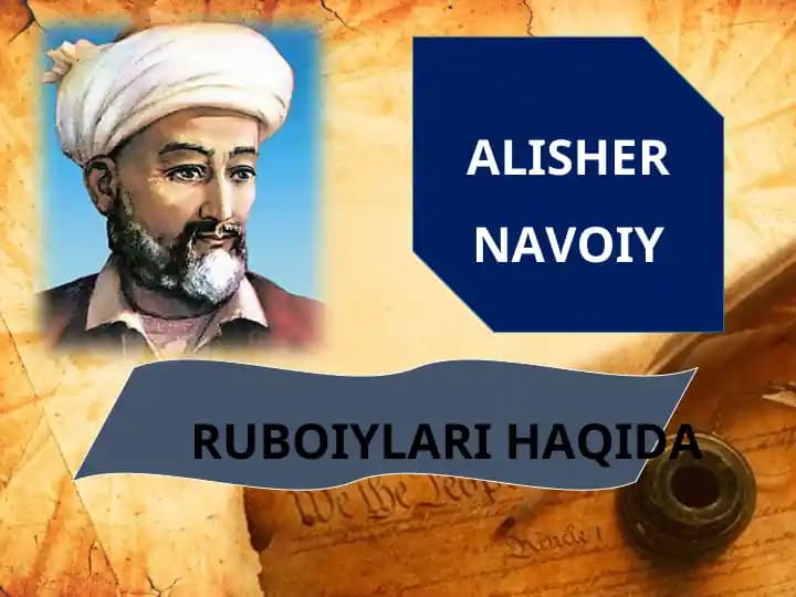 ALISHER NAVOIY RUBOIYLARI HAQIDA