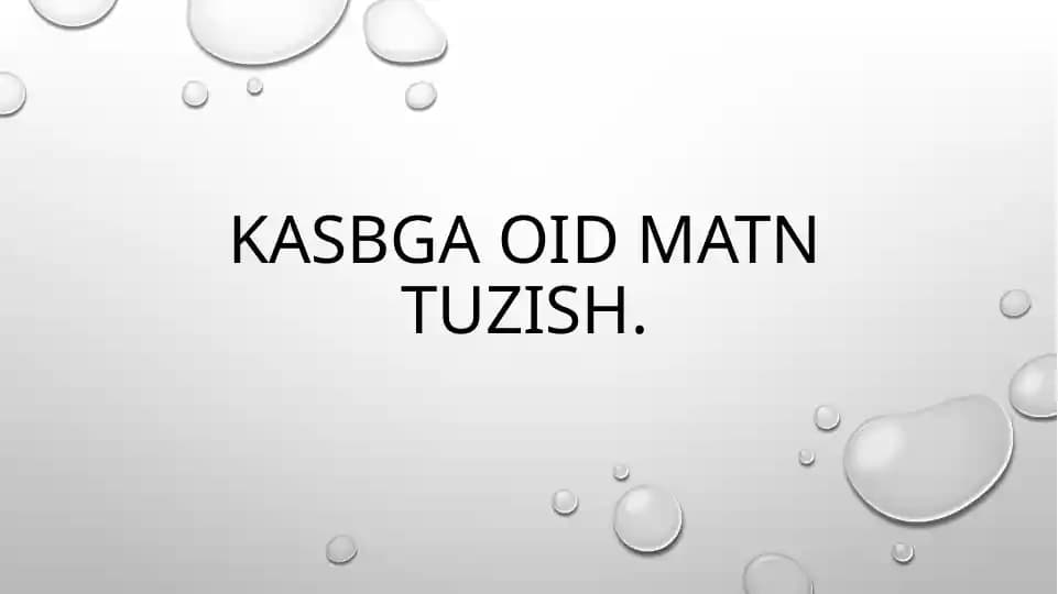 Kasbga oid matn tuzish