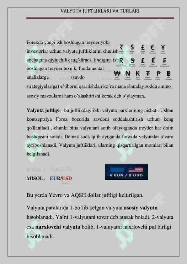 Valyta juftliklari va turlari. 3-dars.Forex