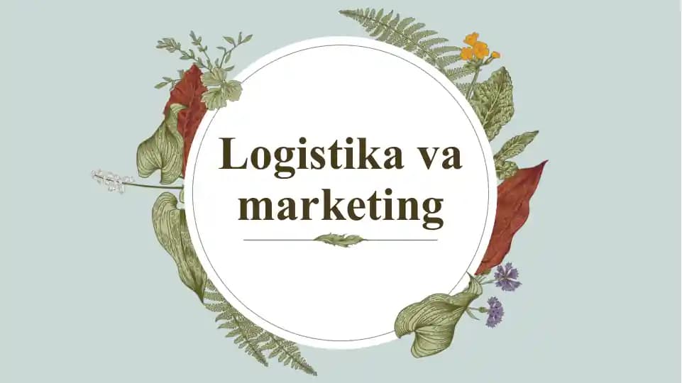 Logistika va marketing