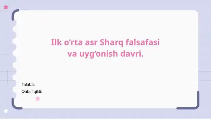 Ilk o‘rta asr Sharq falsafasi va uyg‘onish davri
