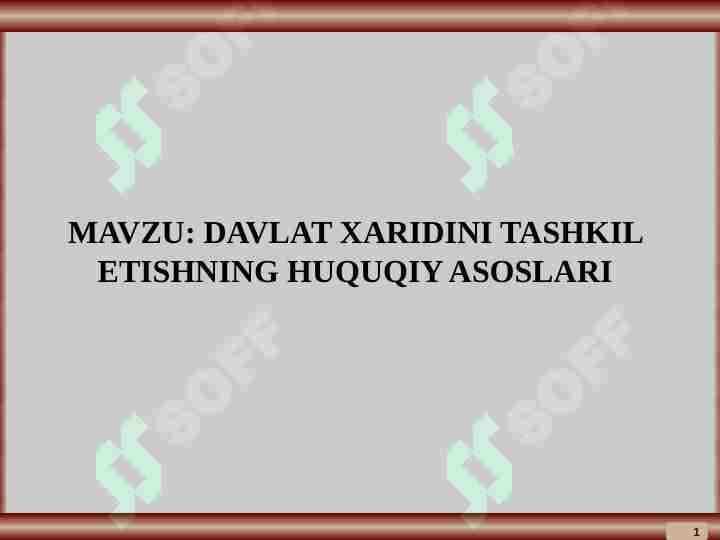 DAVLAT XARIDINI TASHKIL ETISHNING HUQUQIY ASOSLARI