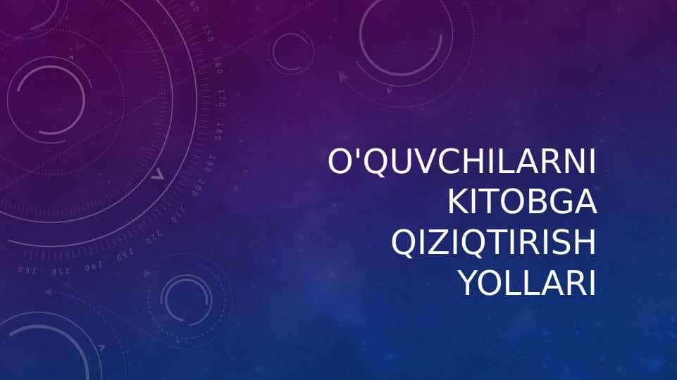 O'quvchilarni kitobga qiziqtirish yollari
