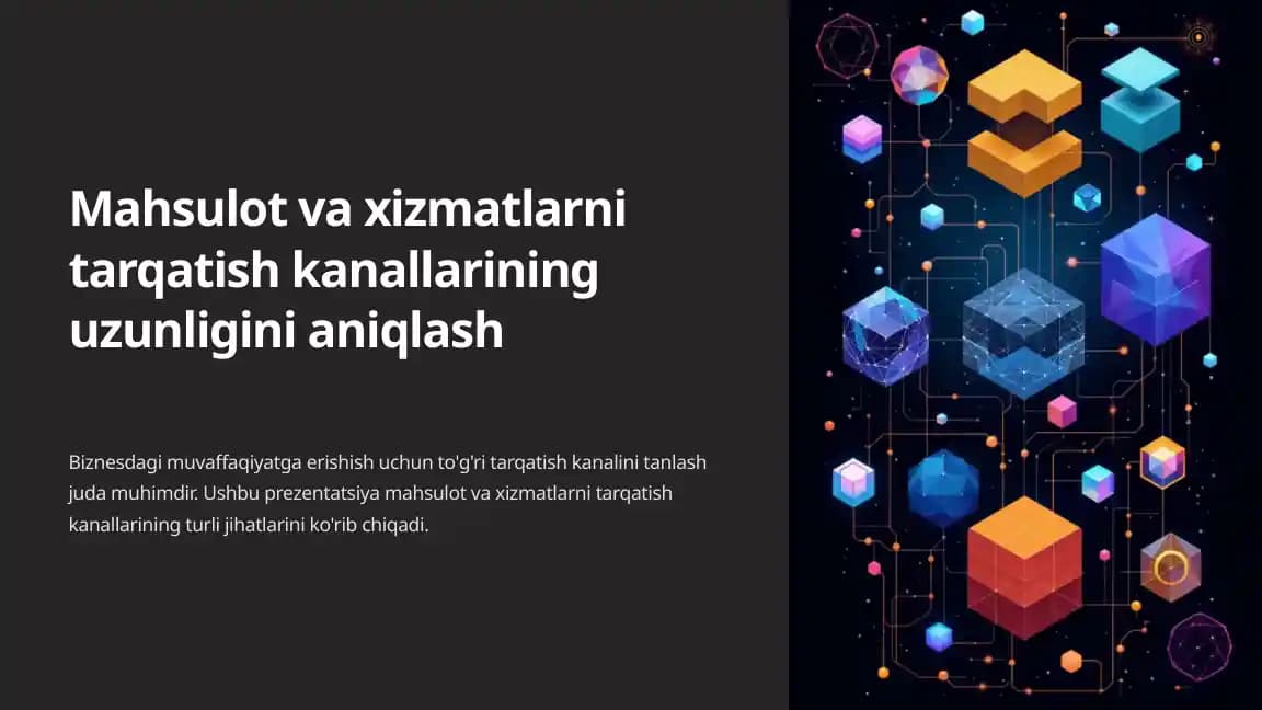 Mahsulot va xizmatlarni tarqatish kanallarining uzunligini aniqlash