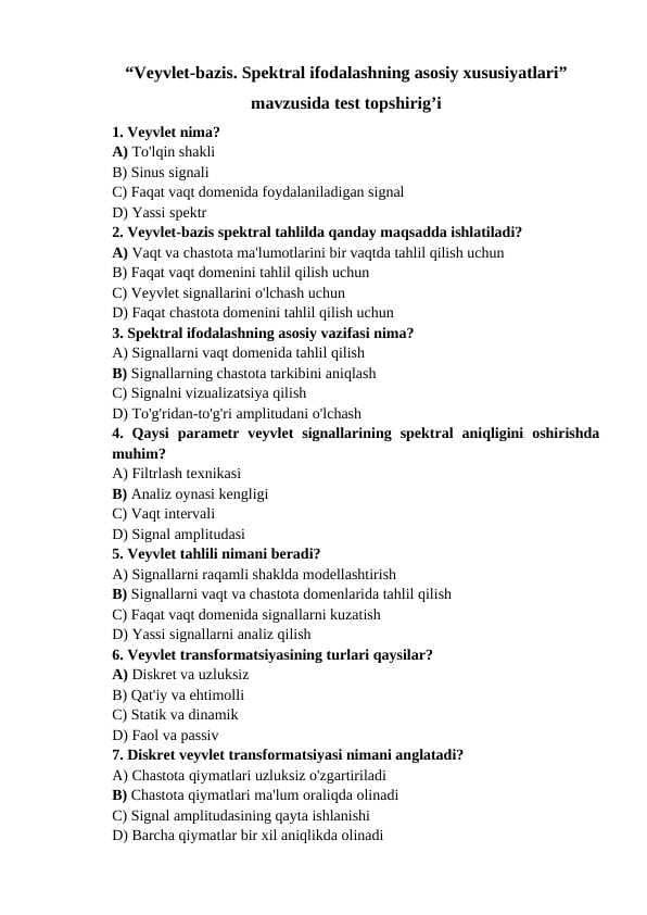 “Veyvlet-bazis. Spektral ifodalashning asosiy xususiyatlari” mavzusida test topshirig'i