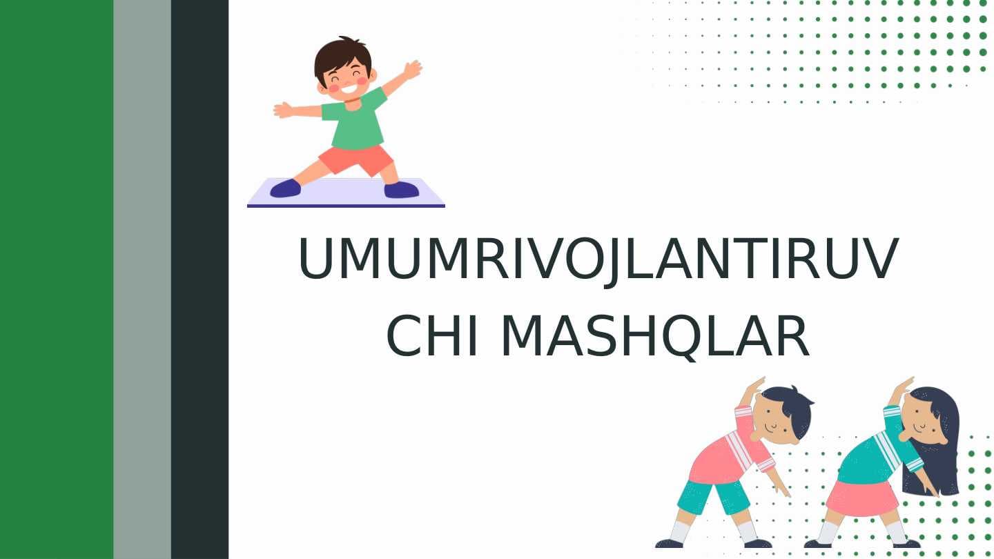 Umumrivojlantiruvchi mashqlar
