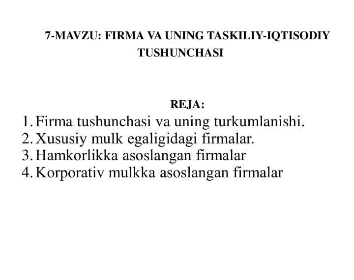 FIRMA VA UNING TASKILIY-IQTISODIY  TUSHUNCHASI