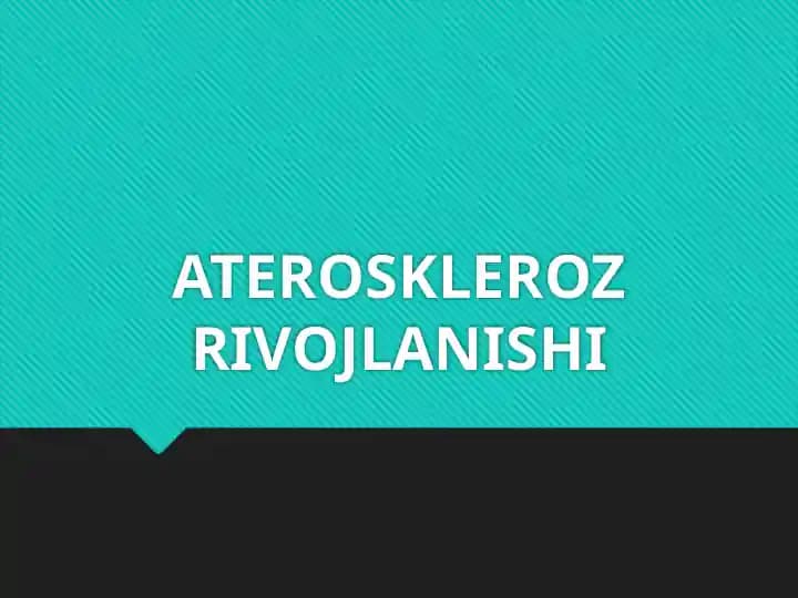 Ateroskleroz rivojlanishi