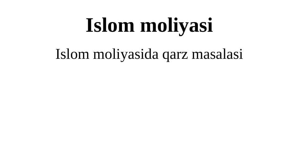 Islom moliyasida qarz masalasi