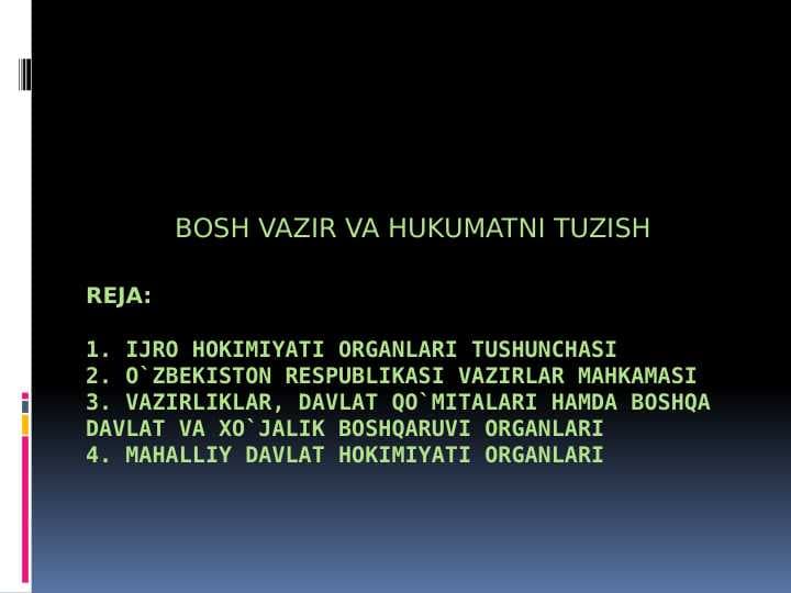 BOSH VAZIR VA HUKUMATNI TUZISH