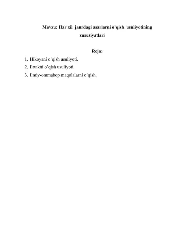 Har xil  janrdagi asarlarni o’qish  usuliyotining xususiyatlari