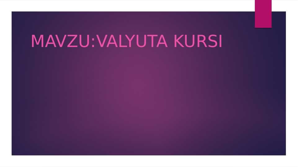valyuta kursi
