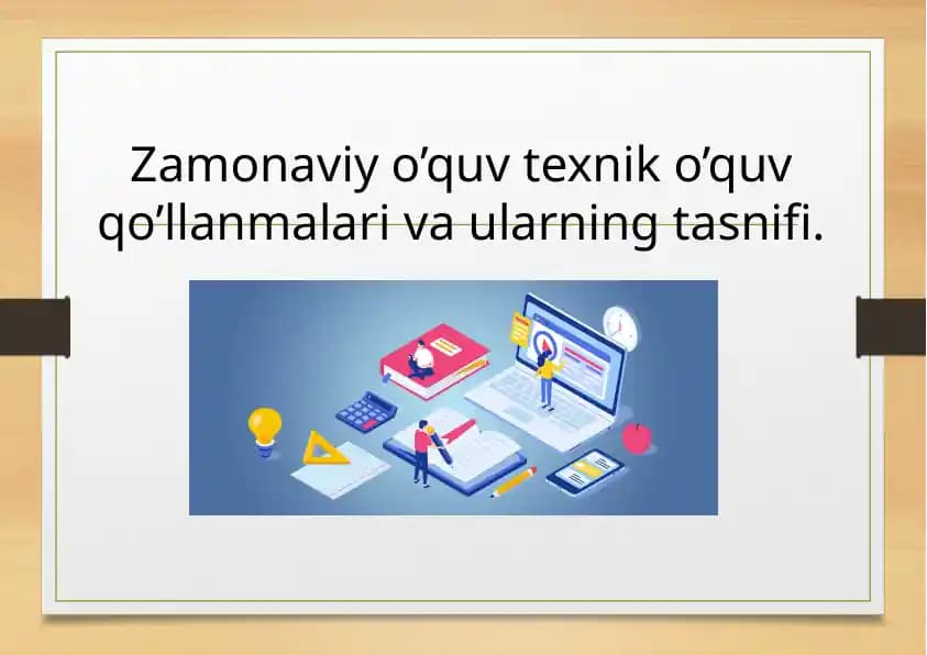 Zamonaviy O'quv Texnologiyalari va O'quv Qurollari
