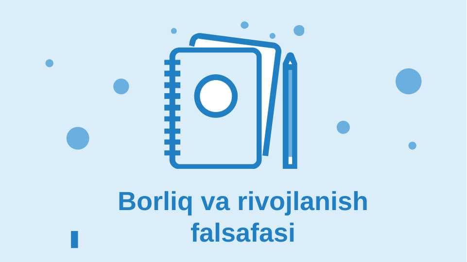 Borliq va rivojlanish falsafasi