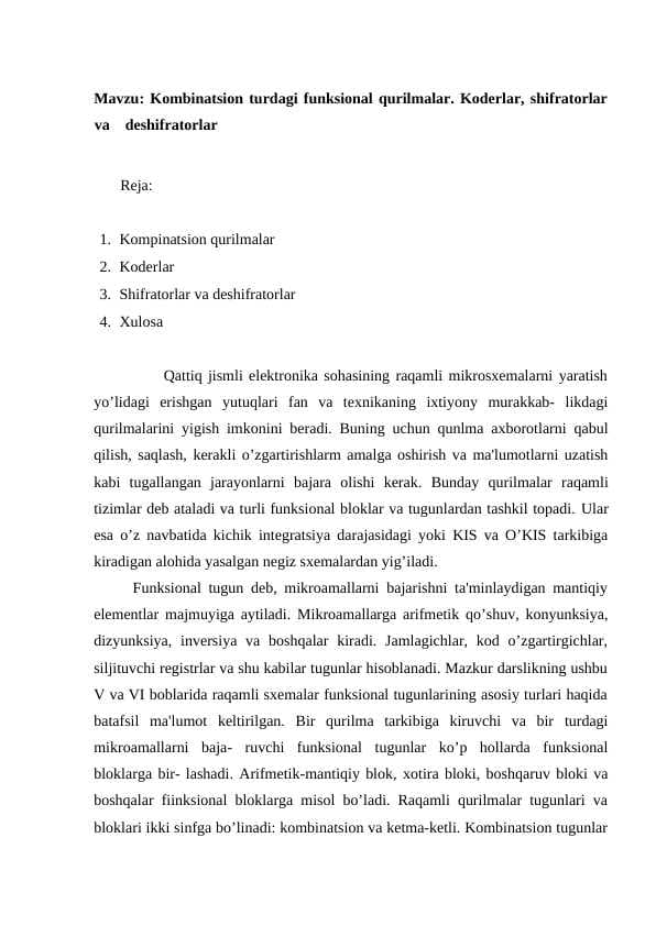 Kombinatsion turdagi funksional qurilmalar. Koderlar, shifratorlar   va    deshifratorlar
