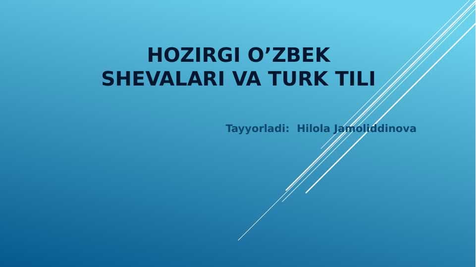 Hozirgi Oʻzbek shevalari va turkiy til