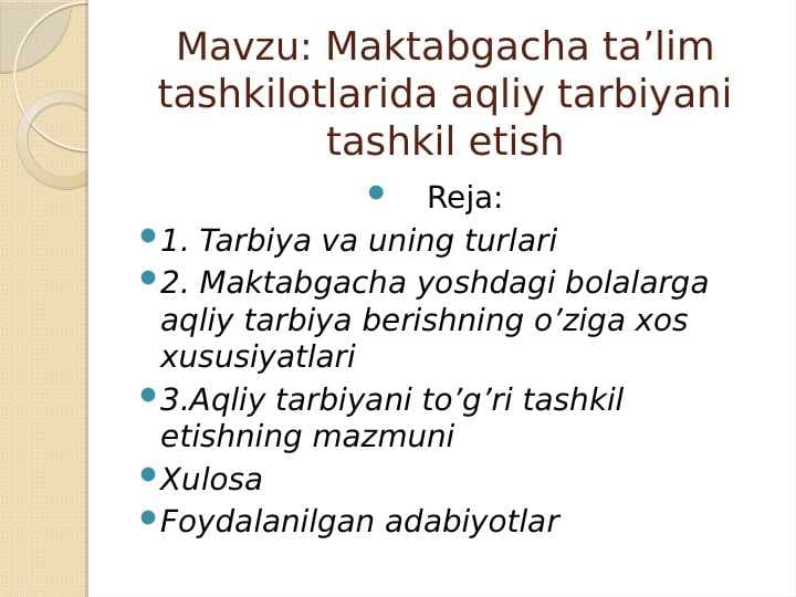 Maktabgacha ta’lim tashkilotlarida aqliy tarbiyani tashkil etish