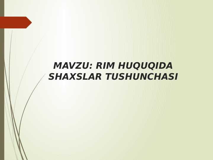 RIM HUQUQIDA SHAXSLAR TUSHUNCHASI