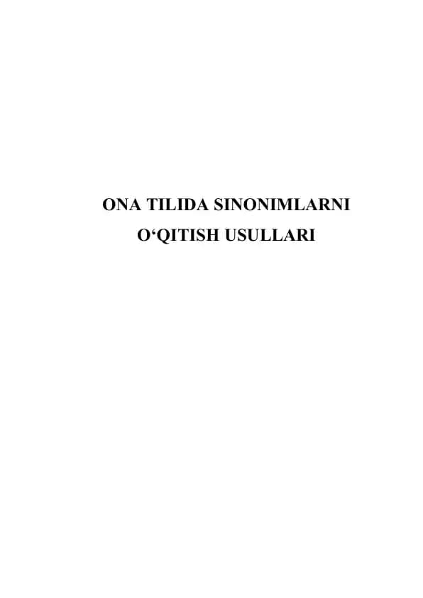 Ona tilida sinonimlarni o‘qitish usullari