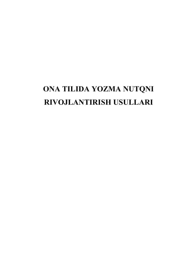 Ona tilida yozma nutqni rivojlantirish usullari