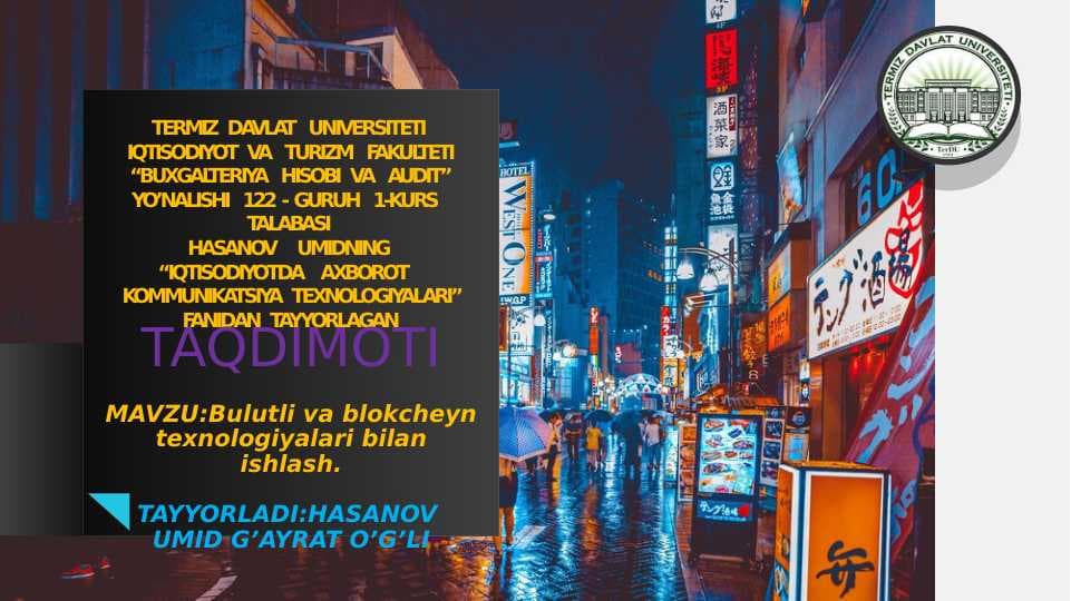 Bulutli va blokcheyn texnologiyalari bilan ishlash.