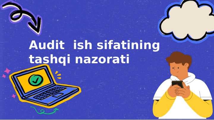 Audit ish sifatining tashqi nazorati