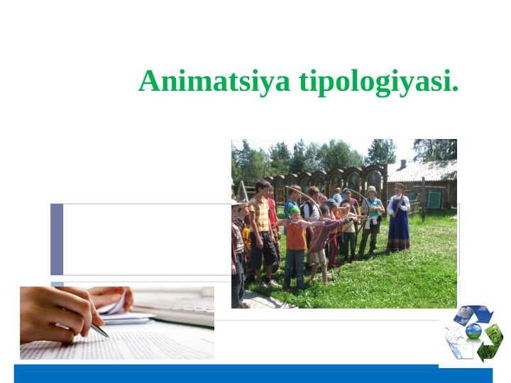 Animatsiya tipologiyasi.