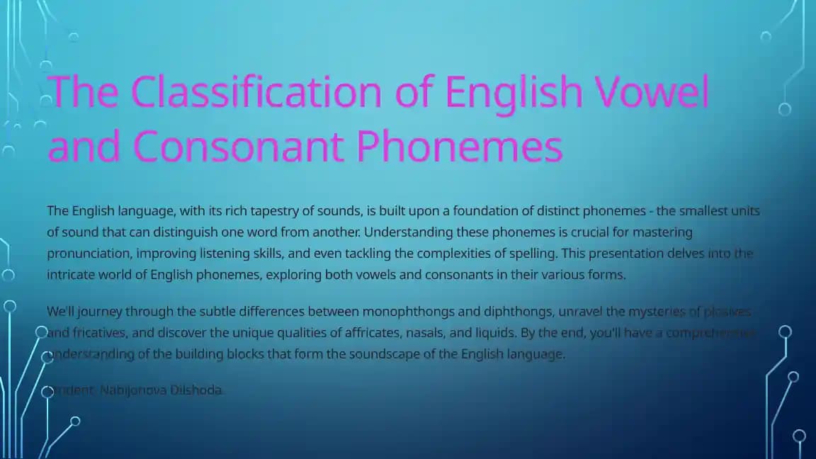 The Classification of English Vowel and Consonant Phonemes