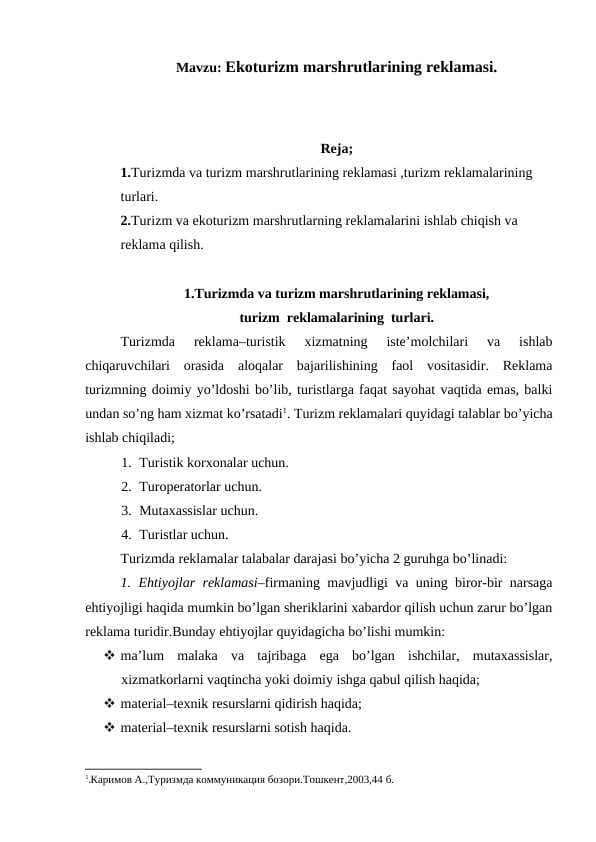 Ekоturizm mаrshrutlаrining reklаmаsi.
