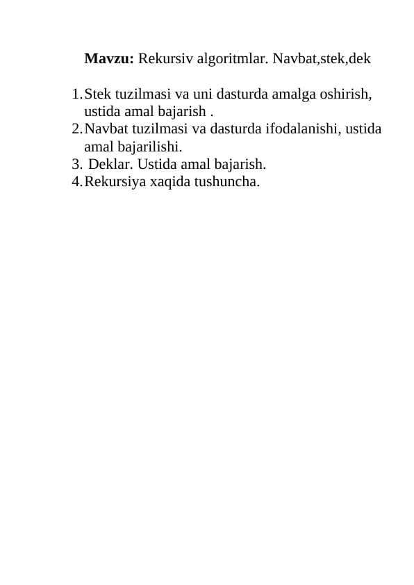 Rekursiv algoritmlar. Navbat,stek,dek