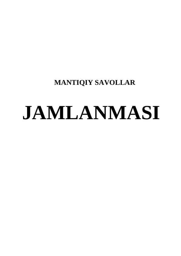 Mantiqiy savollar jamlanmasi. 165 ta eng zo'ri.