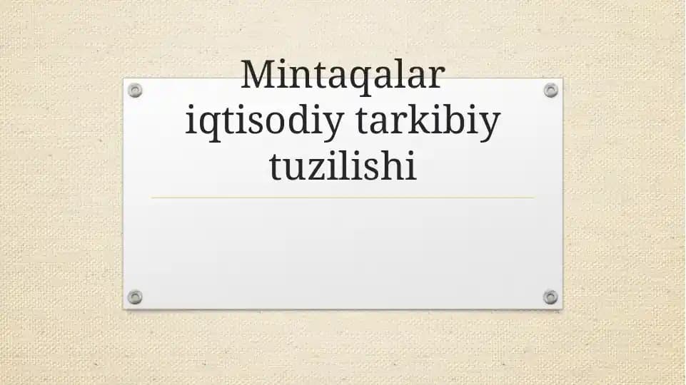 Mintaqalar iqtisodiy tarkibiy tuzilishi