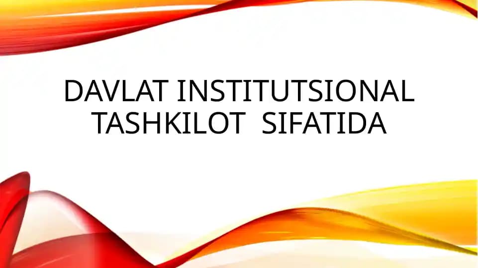 Davlat institutsional tashkilot  sifatida