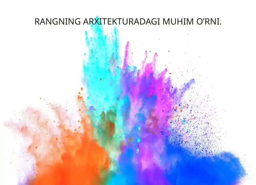 Rangning arxitekturadagi muhim o’rni