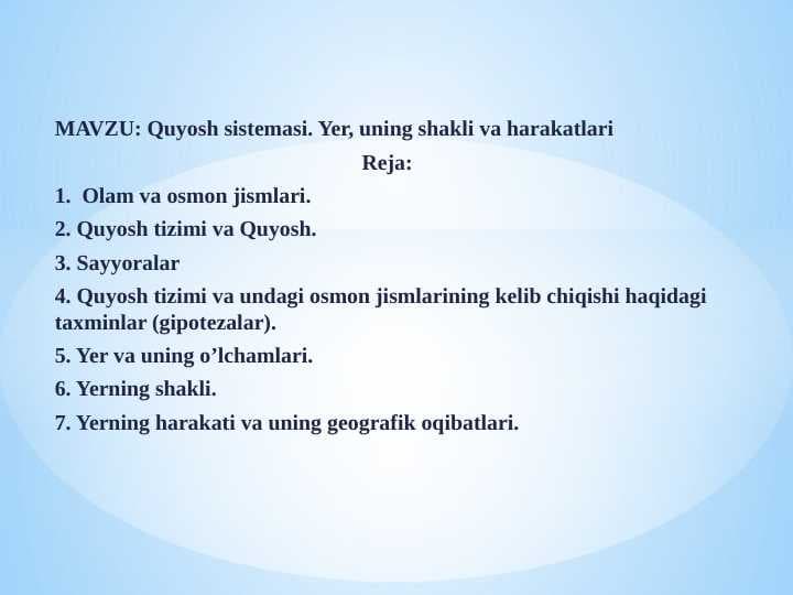 Quyosh sistemasi Yer uning shaklida harakatlari