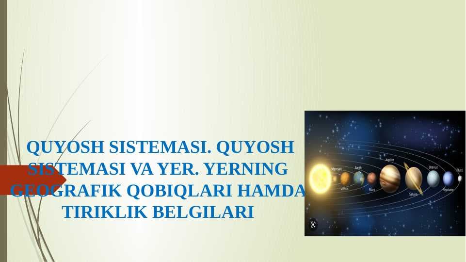 QUYOSH SISTEMASI.QUYOSH SISTEMASI VA YER