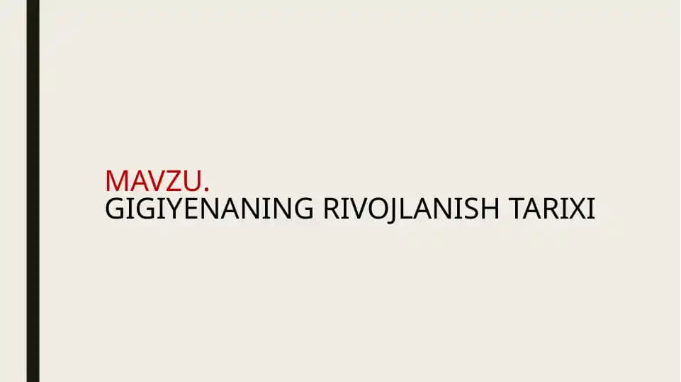 GIGIYENANING RIVOJLANISH TARIXI