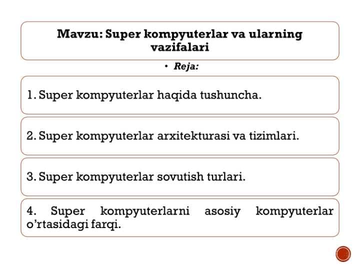 Super kompyuterlar va ularning vazifalari