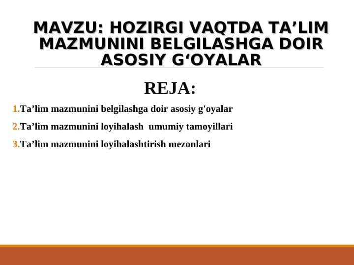 HOZIRGI VAQTDA TA’LIM MAZMUNINI BELGILASHGA DOIR ASOSIY GʻOYALAR