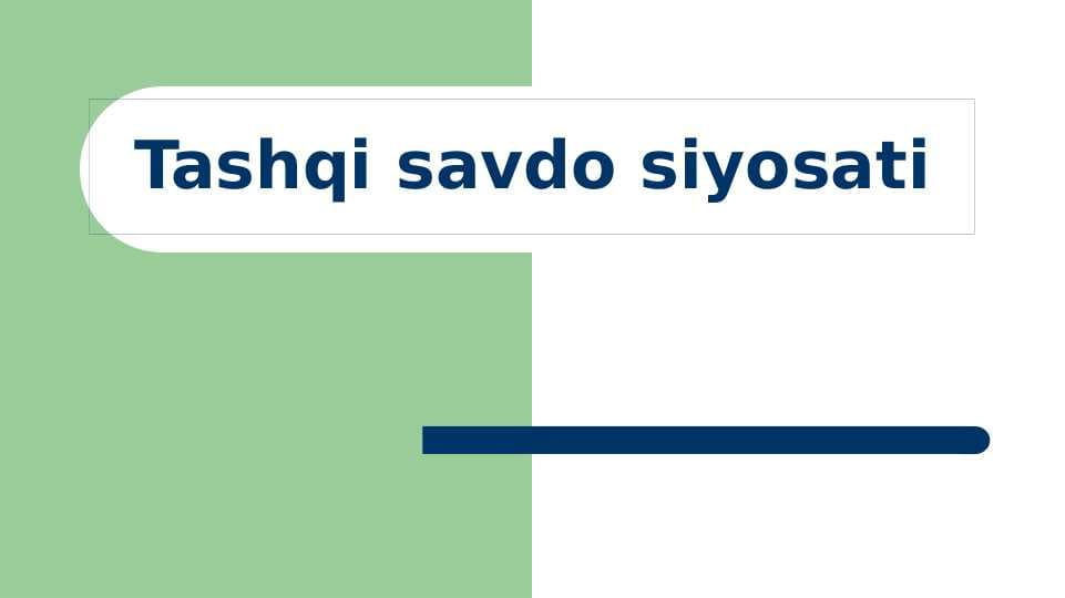 Tashqi savdo siyosati