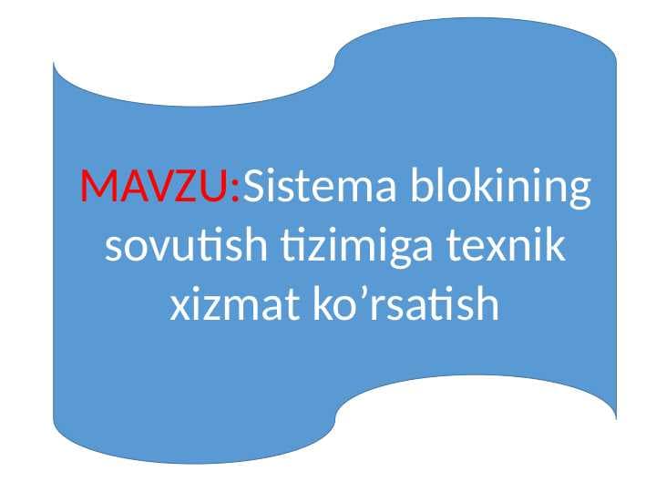 Sistema blokining sovutish tizimiga texnik xizmat ko’rsatish