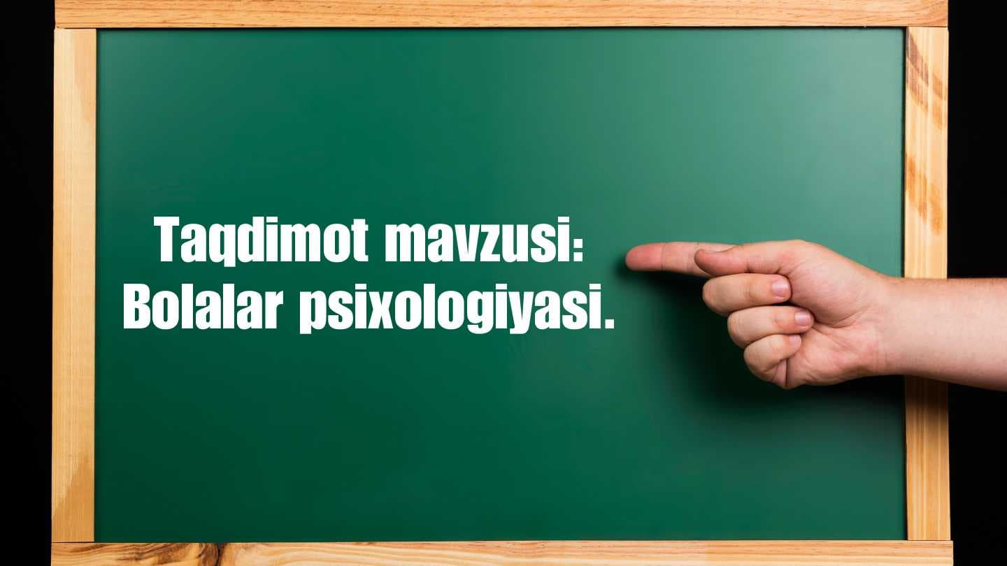 Bolalar psixologiyasi