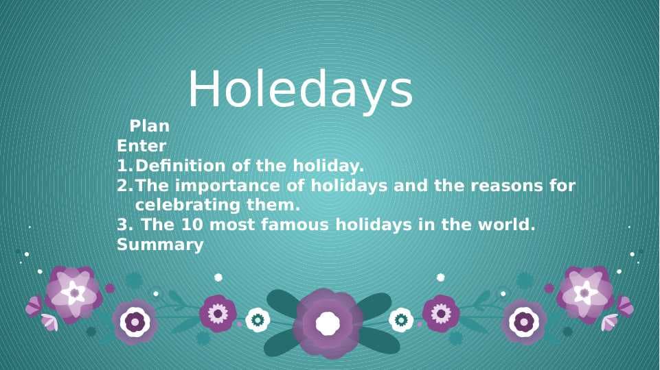 Holedays  mavzusida taqdimot